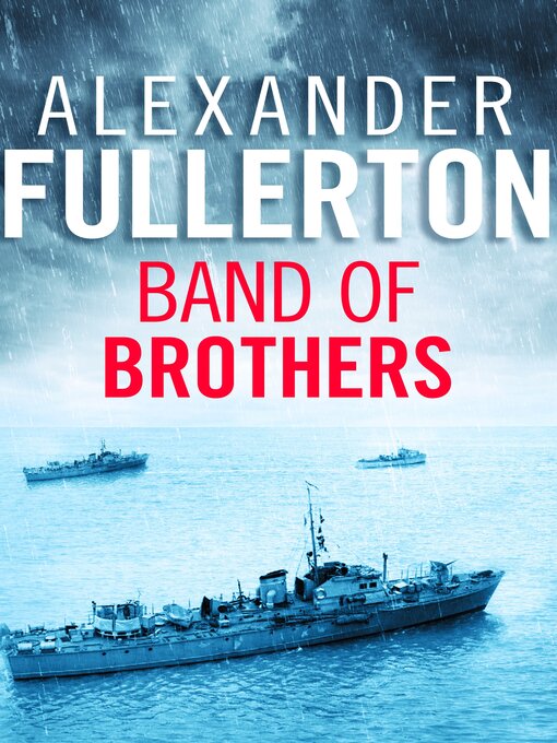 Title details for Band of Brothers by Alexander Fullerton - Available